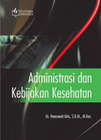 Image of Administrasi dan Kebijakan Kesehatan