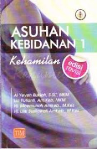 Image of Asuhan Kebidanan 1; Kehamilan Edisi Revisi