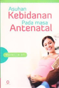 Image of Asuhan Kebidanan Pada masa Antenatal