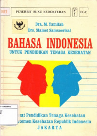 Image of Bahasa Indonesia Untuk Pendidikan Tenaga Kesehatan