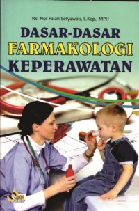 Image of Dasar - Dasar Farmakologi Keperawatan