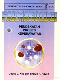 Image of Farmakologi; Pendekatan Proses Keperawatan