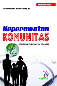 Image of Keperawatan Komunitas; Dengan Pendekatan Praktis