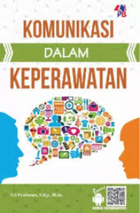 Image of Komunikasi Dalam Keperawatan