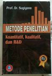 Image of Metode Penelitian Kuantitatif, Kualitatif, dan R&D