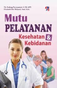 Image of Mutu Pelayanan Kesehatan dan Kebidanan