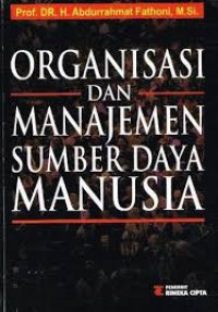 Image of Organisasi Dan Manajemen Sumber Daya Manusia