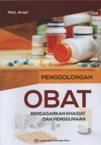 Image of Penggolongan Obat Berdasarkan Khasiat dan Penggunaan