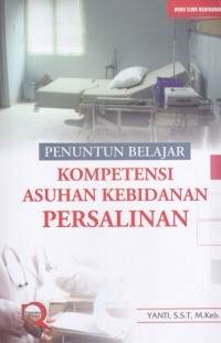 Image of Penuntun Belajar Kompetensi Asuhan Kebidanan Persalinan