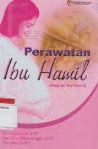 Image of Perawatan Ibu Hamil (Asuhan Ibu Hamil)