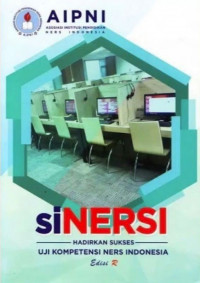 Image of siNersi : Hadirkan Sukses Uji Kompetensi Ners Indonesia