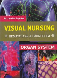 Image of Visual Nursing Hematologi & Imunologi; Organ System